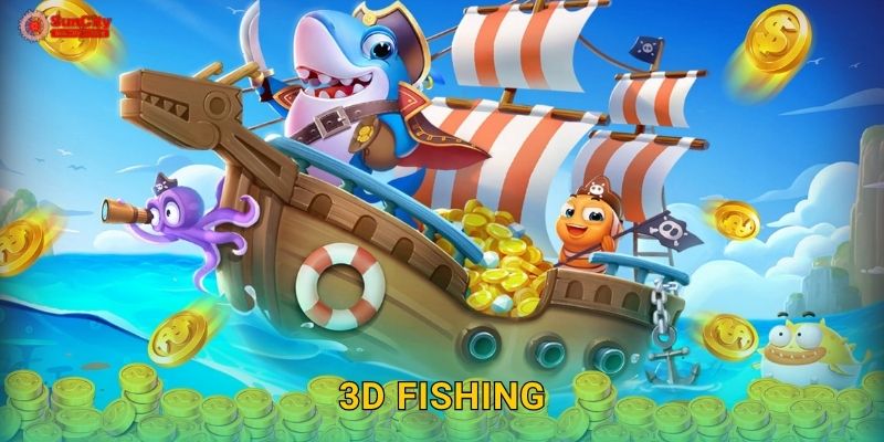 3D Fishing chân thực – Săn cá sống động tại suncity